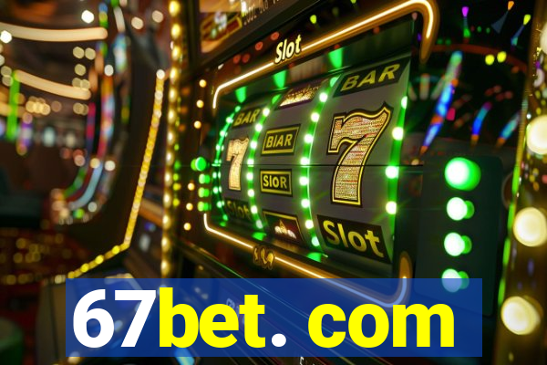 67bet. com